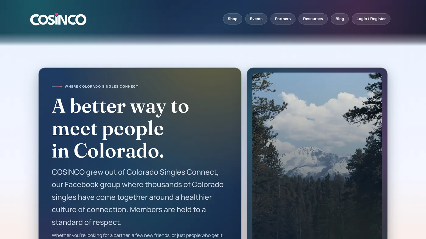 The COSINCO home page: a dusky sunset sky behind the navigation, and a dark glass panel reading A better way to meet people in Colorado beside a snowy peak seen through the pines